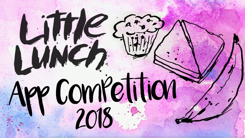 Little Lunch App Competition: Final Call for Entries