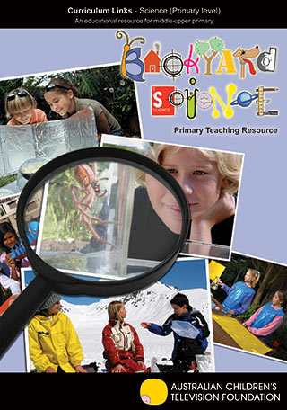 Backyard Science 1: Primary Teaching Resource