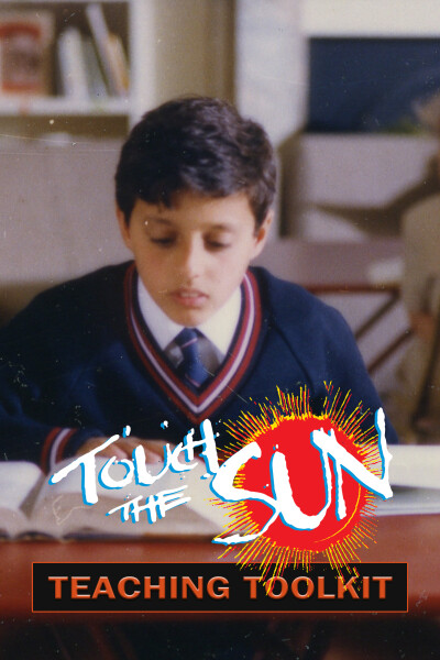Touch The Sun Education Resources
